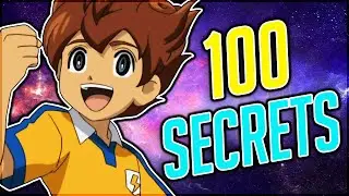 100 FAITS SUR INAZUMA ELEVEN GO / CHRONO STONE / GALAXY
