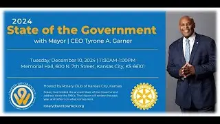 12/10/2024 - State of the Government Address with Mayor Tyrone Garner
