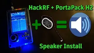 How to Install a Speaker to HackRF + Portapack H2+.