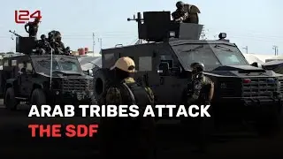 Arab Tribes Attack the SDF