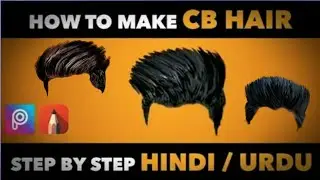 Make Styles CB hair png in Picsart and autodesk this video is very important in cb hair editing