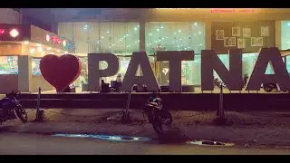 OUR PATNA VLOG ❤