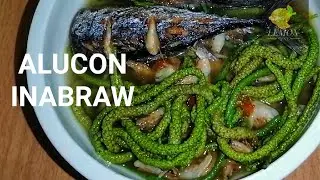 HOW TO COOK ALUCON|INABRAW|DINENGDENG|FILIPINO FOOD|ALUKON|ALOKON|HIMBABAO|BIRCH|LEMONZEST