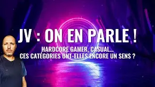 Hardcore gamer, casual&hellip; ces cat&eacute;gories ont-elles encore un sens ?