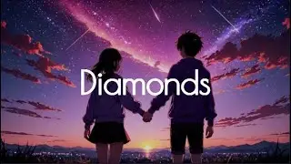 Rihanna - Diamonds (Super Slowed + Reverb)