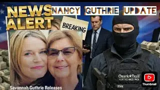 NANCY GUTHRIE NEWS: DAY 13, New VIDEO, Suspect Details & $100K Reward