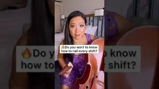 How to Nail Every Shift on Cello!