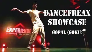 DanceFreaX Showcase #2 | Gopal (Goku) | The Chainsmokers ft Daya&ndash;Don&rsquo;t Let Me Down