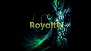 Welcome To Royalty/1 Video