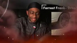 🤯BANGER! ||Forrest Frank- Drop! ( Reaction)😮‍💨🔥🔥🔥