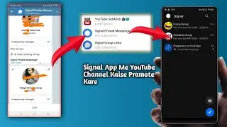 #Signal #Youtube #Group Signalapp  Me YouTube Group Kaise Join Kare How Search YouTube Group Link