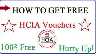 How to Get HCIA Exam Vouchers for Free part 1 | Get HCIA Voucher For Free | Free Vouchers | #HCIA