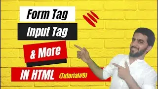 Forms and Input Tags in HTML | Web Development Tutorials #9