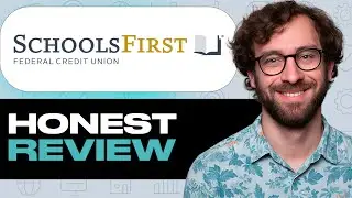 SchoolsFirst Federal Credit Union Review &ndash; My Honest Experience Using This Website