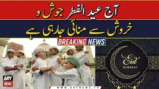Pakistan celebrates Eidul Fitr with religious zeal, fervour