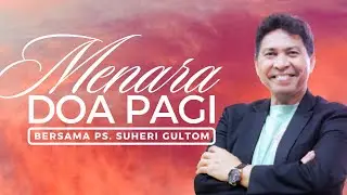 MENARA DOA PAGI - Jumat, 09 Januari 2026 - PK. 05.00 WIB | Bersama Ps. Suheri Gultom