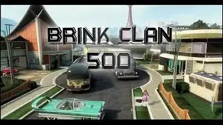 BRINK Clan 500 Subscribers Montage