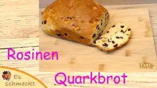 Rosinen-Quarkbrot
