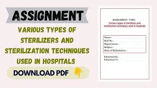 Various types of sterilizers and sterilization techniques used in hospitals Assignment