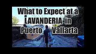 If you HATE doing laundry, move to MEXICO!