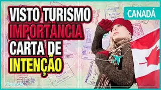 [ATENÇÃO] Visto Canadá de Turismo | Se escrever isso na carta ele pode ser recusado