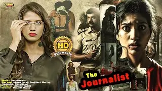 The Journalist | New Released Hindi Dubbed Movie | Aryan Harsh, Ranjitha J Murthy