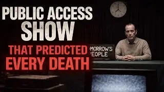 Public Access Show That Predicted Every Death