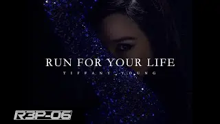 Tiffany Young - Run For Your Life (R3P-06 REMIX) (M/V)