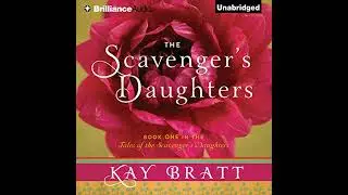 Scavenger's Daughters by Kay Bratt | Full Audiobook