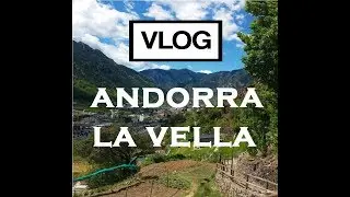 VLOG. АНДОРРА // Маленькая страна в горах