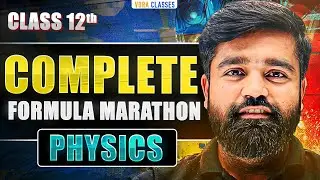 Complete Physics Formula Marathon Class 12th || Physics Short Notes