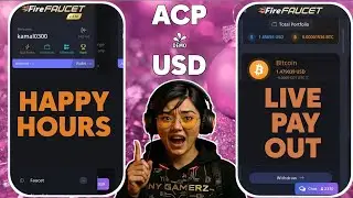 FireFaucet ACP to USD Live Proof | Referral Income + Happy Hour Withdrawal Benefits Explained! 💰🔥