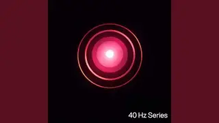 40 Hz Gamma Waves for Attention and Productivity