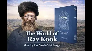 The World of Rav Kook - Ayekah (79)
