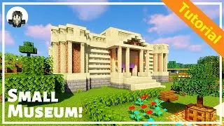 Как создать небольшой музей в Minecraft: туториал