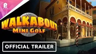 Walkabout Mini Golf | Official Passport Venice Overview Trailer | FHD 60fps