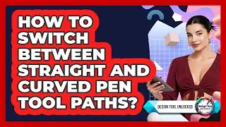 How To Switch Between Straight And Curved Pen Tool Paths?