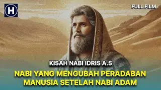 kisah Nabi Idris Alaihissalam | nabi yang masih hidup sampai sekarang