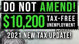 (DO NOT AMEND! 2021 NEW TAX LAW $10,200) $1,400 STIMULUS CHECK UPDATE! STIMULUS PACKAGE 03/16/2021