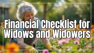 Financial Checklist for Widows and Widowers #elderly #seniorhealth  #retirement #senior