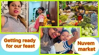 Went to Nuvem Monday🍉market || Getting ready for feast #goanvlogger #konkanivlog @Keziahgomes0719