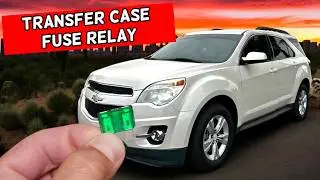 CHEVROLET EQUINOX Transfer Case 4X4 All Wheel Drive Fuse Relay Location Replacement 2010 2011 2012 2