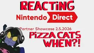 WE NEEDED PIZZA CATS AND RAYMAN | Reactin' to the February Nintendo Direct Partner Showcase