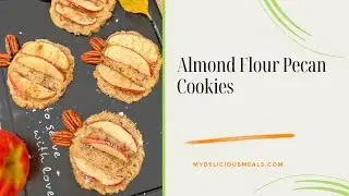 Almond Flour Pecan Cookies {Gluten Free}