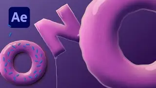 Balloon and Donut letters in After Effects | Tutorial