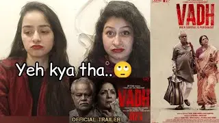 Pak Reacts Vadh (Official Trailer) Reaction | Neena Gupta | Sanjay Mishra | December 9