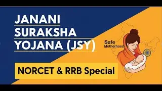 Janani Suraksha Yojana | COMMUNITY HEALTH NURSING | NORET,RRB,ESIC