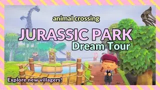 ACNH Jurassic Park Dream Tour