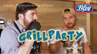 Grillparty - Das Fleisch gleichzeitig fertig zum Servieren - Tutorial
