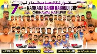 🔴 LIVE || 7th Nankana Sahib Kabaddi Cup Chunawala Hasilpur 8 February 2026
